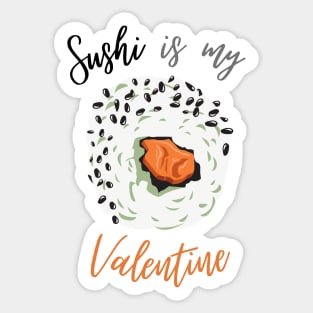 Sesame Sushi Is My Valentine Sticker